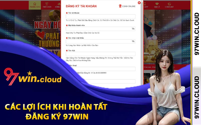 Các lợi ích khi hoàn tất đăng ký 97Win